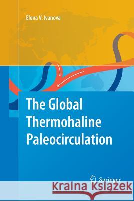 The Global Thermohaline Paleocirculation Elena Ivanova   9789400790599