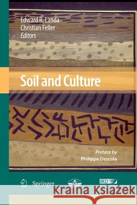 Soil and Culture Edward R Landa Christian Feller  9789400791183