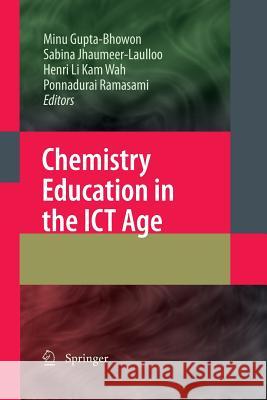 Chemistry Education in the Ict Age Gupta Bhowon, Minu 9789400791374 Springer