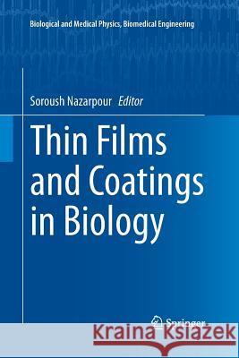 Thin Films and Coatings in Biology Soroush Nazarpour 9789400792470 Springer