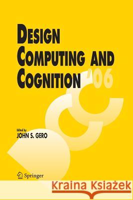 Design Computing and Cognition '06 Asko Riitahuhta   9789400792609 Springer