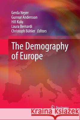 The Demography of Europe Gerda Neyer Gunnar Andersson Hill Kulu 9789400793088