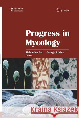 Progress in Mycology Mahendra Rai 9789400797161 Springer