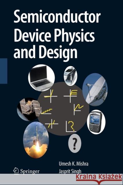 Semiconductor Device Physics and Design Umesh Mishra Jasprit Singh 9789400797789 Springer