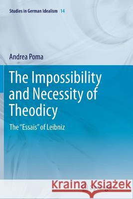 The Impossibility and Necessity of Theodicy: The 