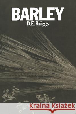 Barley D. E. Briggs 9789400957176 Springer