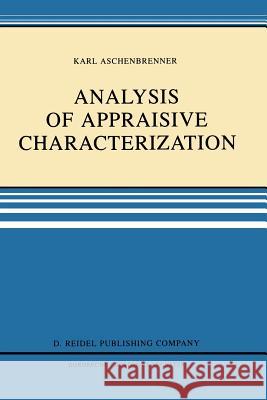 Analysis of Appraisive Characterization L. Aschenbrenner 9789400969742 Springer