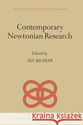 Contemporary Newtonian Research Z. Bechler 9789400977174 Springer
