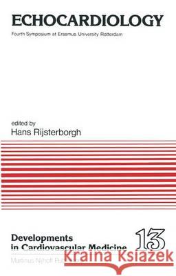 Echocardiology H. Rijsterborgh   9789400983014 Springer