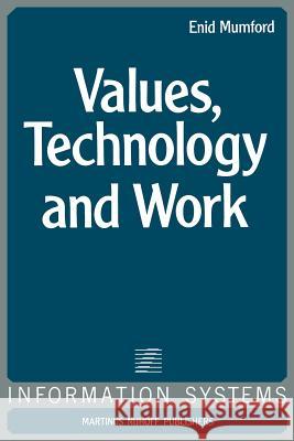Values, Technology and Work E. Mumford 9789400983458 Springer
