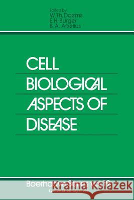 Cell Biological Aspects of Disease: The Plasma Membrane and Lysosomes Daems, W. Th 9789400986145 Springer