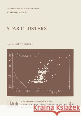 Star Clusters James E. Hesser 9789400990098 Springer