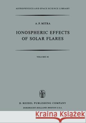 Ionospheric Effects of Solar Flares Hermine Vloemans 9789401022330 Springer