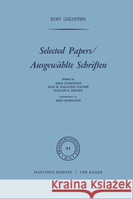 Selected Papers/Ausgewählte Schriften Gurwitsch, Aron 9789401028578 Springer