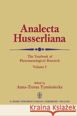 Analecta Husserliana Anna-Teresa Tymieniecka 9789401033282 Springer