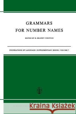 Grammars for Number Names H. Brand 9789401034517 Springer