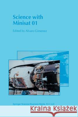 Science with Minisat 01 Alvaro Gimenez 9789401038140