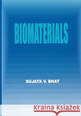 Biomaterials S.V. Bhat 9789401038508