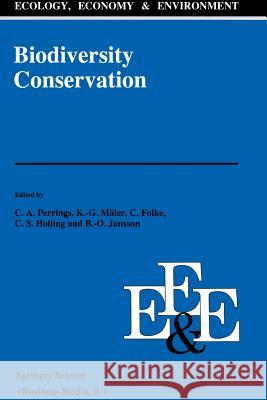 Biodiversity Conservation: Problems and Policies Perrings, Charles A. 9789401041232