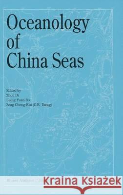 Oceanology of China Seas: Volume 1-2 Zhou Di 9789401043724 Springer