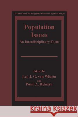 Population Issues: An Interdisciplinary Focus Van Wissen, Leo J. G. 9789401058858