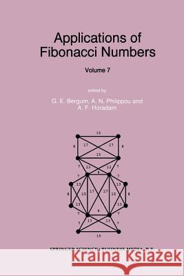 Applications of Fibonacci Numbers: Volume 7 Bergum, G. E. 9789401061070