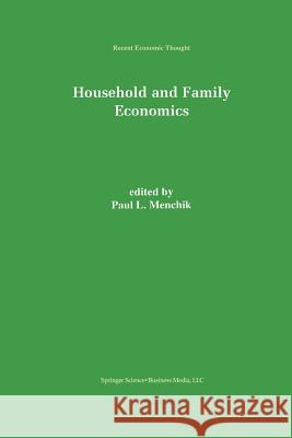 Household and Family Economics Paul L Paul L. Menchik 9789401062640 Springer