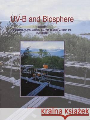 Uv-B and Biosphere Rozema, Jelte 9789401064118