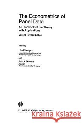 The Econometrics of Panel Data: A Handbook of the Theory with Applications Mátyás, László 9789401065481