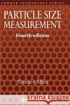 Particle Size Measurement Terence Allen 9789401066730