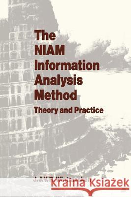 The Niam Information Analysis Method: Theory and Practice Wintraecken, J. J. V. R. 9789401066877 Springer