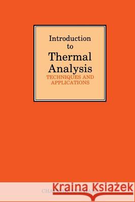 Introduction to Thermal Analysis: Techniques and Applications Brown, M. E. 9789401070423 Springer
