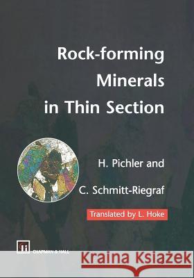 Rock-Forming Minerals in Thin Section Pichler, Hans 9789401071451