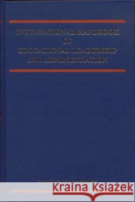 International Handbook of Educational Leadership and Administration Kenneth A. Leithwood, Judith Chapman, P. Corson, P. Hallinger, Ann Hart 9789401072038 Springer