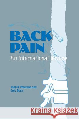 Back Pain: An International Review Paterson, J. K. 9789401074728 Springer