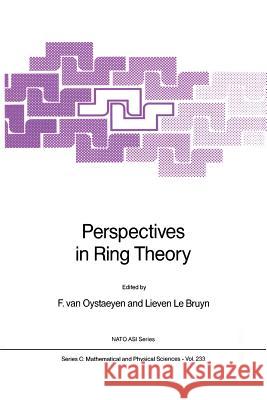 Perspectives in Ring Theory Freddy Va Lieven Le Bruyn 9789401078412 Springer