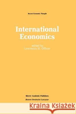 International Economics Lawrence A. Officer 9789401079648