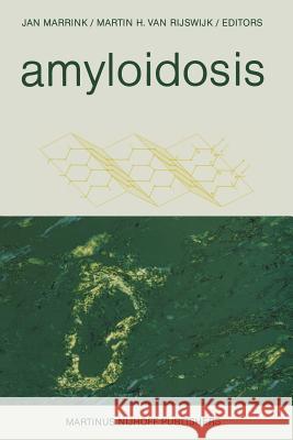 Amyloidosis J. Marrink M. H. Va 9789401084154 Springer