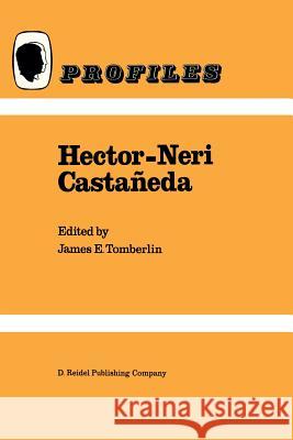 Hector-Neri Castañeda Tomberlin, H. 9789401085175