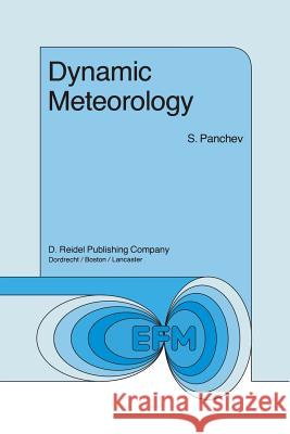 Dynamic Meteorology S. Panchev 9789401088107 Springer