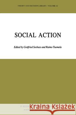 Social Action Gottfried Seebass R. Tuomela 9789401088244