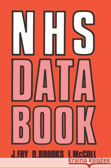 Nhs Data Book Fry, John 9789401089647 Springer