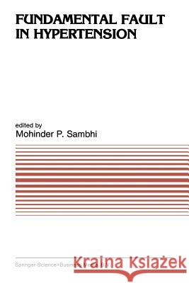 Fundamental Fault in Hypertension M. P. Sambhi 9789401090063 Springer