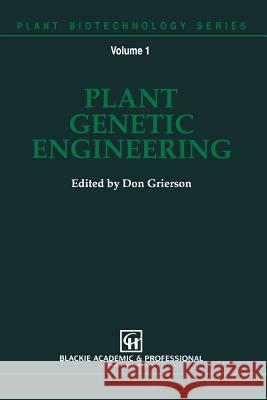 Plant Genetic Engineering D. Grierson 9789401096485