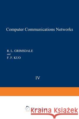 Computer Communication Networks R. L. Grimsdale F. F. Kuo 9789401175821 Springer