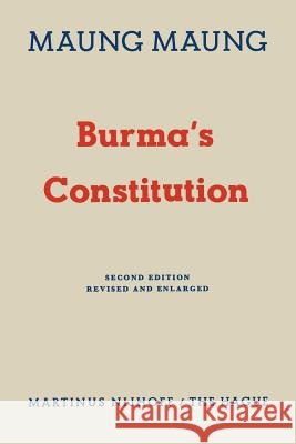 Burma's Constitution Maung Maung Maung Maung 9789401182263