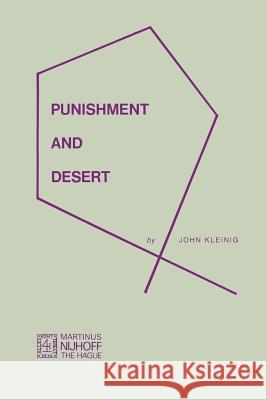 Punishment and Desert John Kleinig 9789401186186 Springer