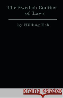 The Swedish Conflict of Laws Hilding Eek 9789401187145