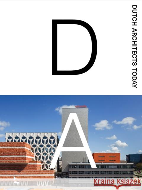 Dutch Architects Today Agata Toromanoff 9789401408752 Lannoo Publishers