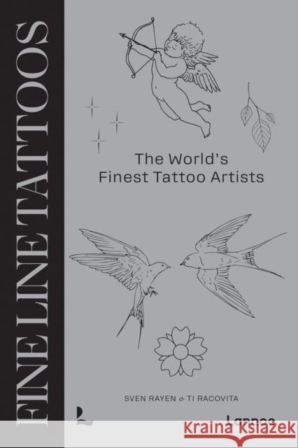 Fine Line Tattoos: The World’s Finest Tattoo Artists Ti Racovita 9789401432979 Lannoo Publishers